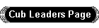 Cub Leaders Page